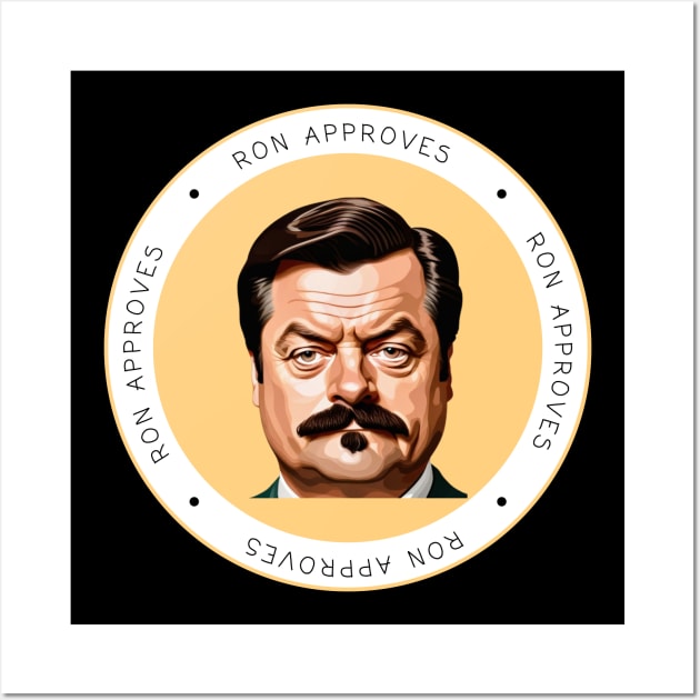 Ron Approves Funny Memes Design Wall Art by Tee Shop